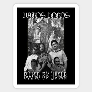 Vatos Locos - Bound By Honor Sticker